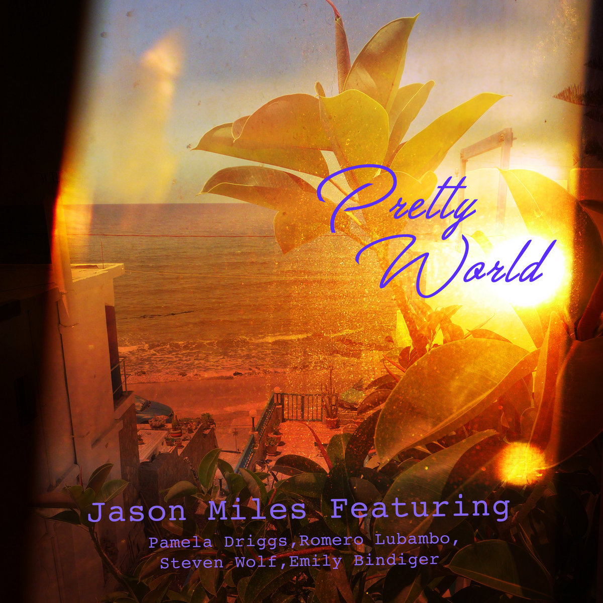 Pretty World- Jason Miles
